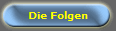 Die Folgen